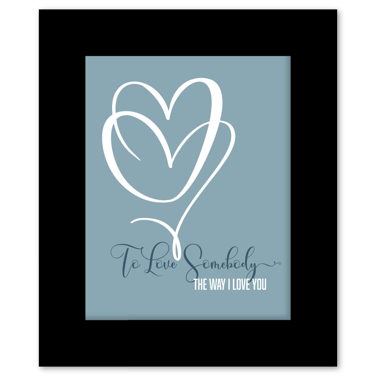 To Love Somebody by the Bee Gees - 60s Song Lyric Art Print