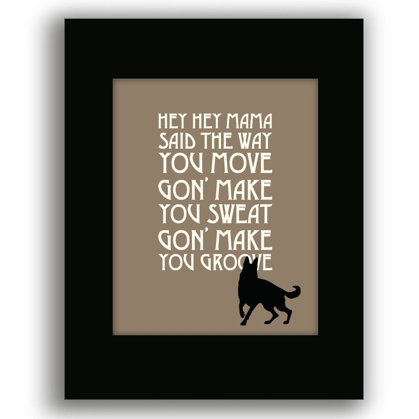 Black Dog by Led Zeppelin - Song Lyrics Art Music Quote Song Lyrics Art Song Lyrics Art 8x10 Black Matted Print