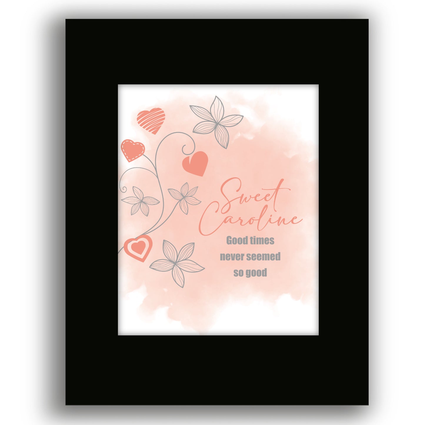 Sweet Caroline by Neil Diamond - Inspired Love Song Quote