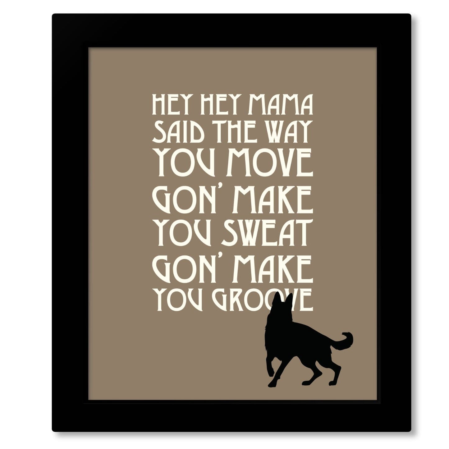 Black Dog by Led Zeppelin - Song Lyrics Art Music Quote Song Lyrics Art Song Lyrics Art 8x10 Framed Print (without mat)