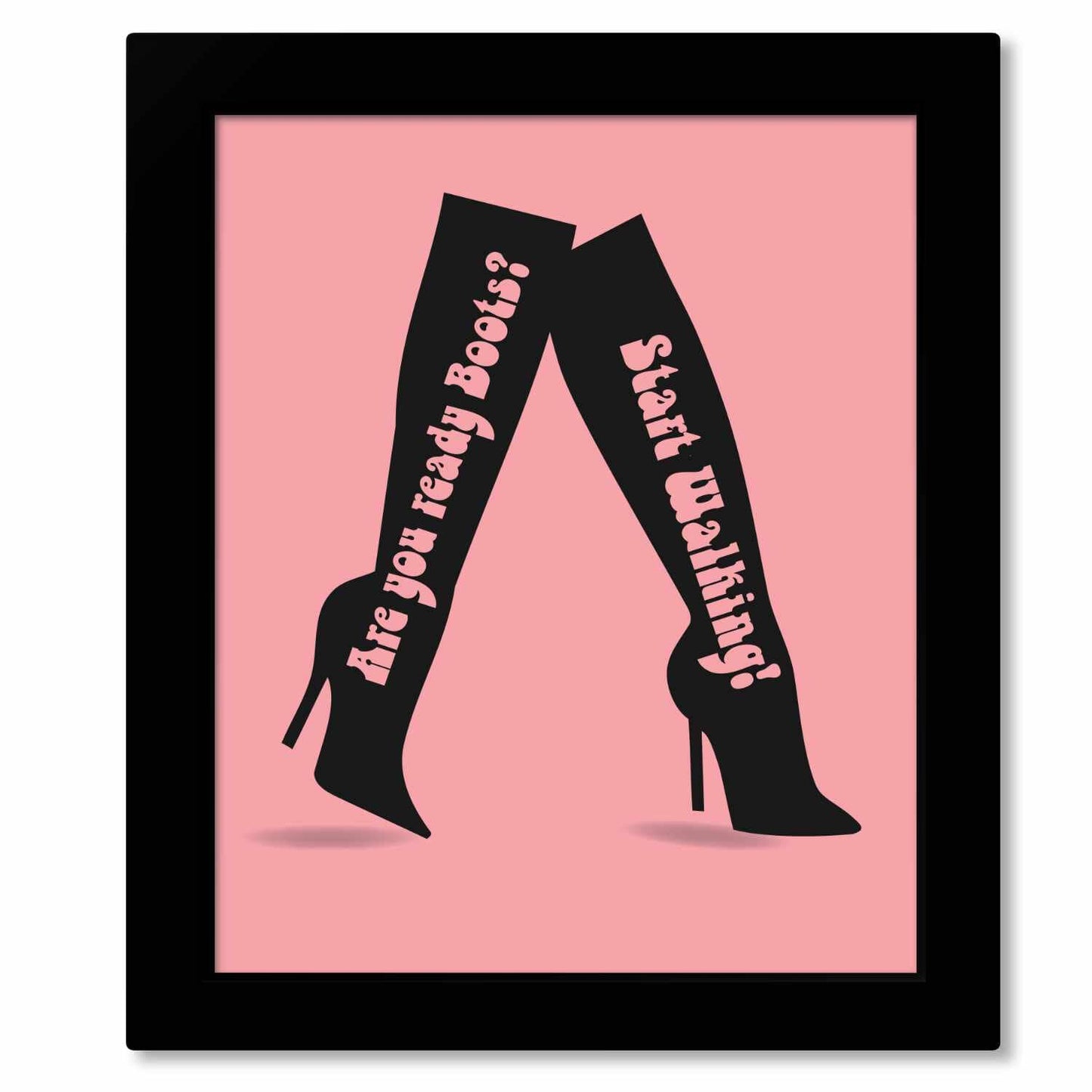 These Boots Are Made for Walkin' by Nancy Sinatra - 60s Art Song Lyrics Art Song Lyrics Art 8x10 Framed Print (without mat)
