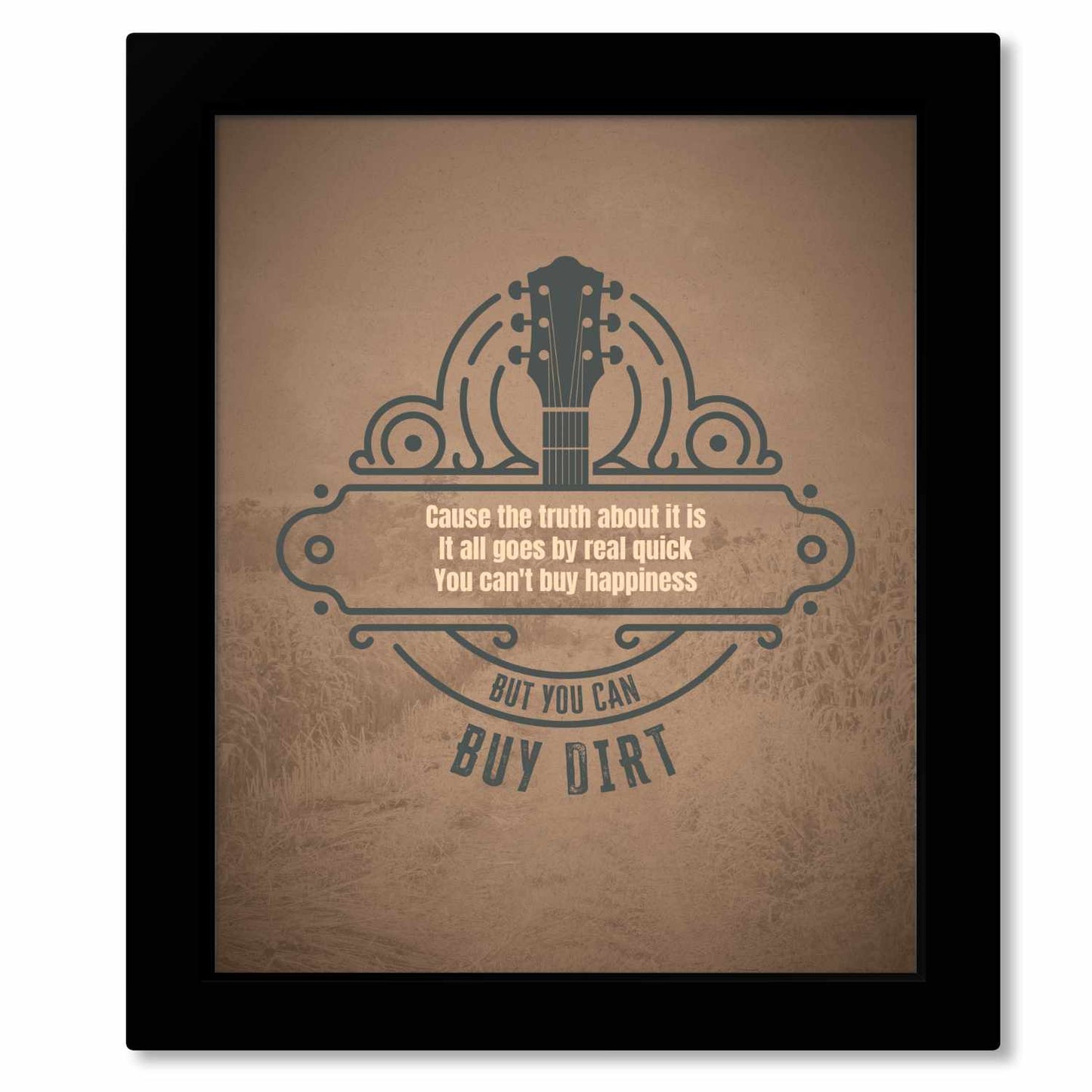 Buy Dirt by Jordan Davis - Pop Country Song Lyric Art Song Lyrics Art Song Lyrics Art 8x10 Framed Print