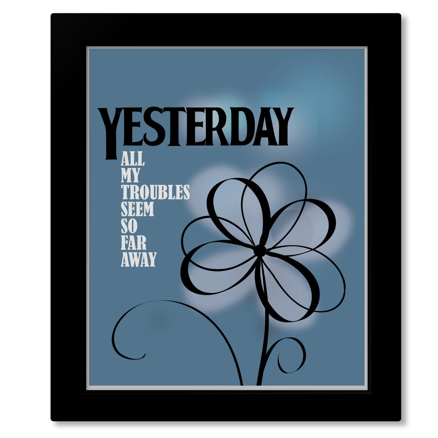 Yesterday by the Beatles - Print Decor Song Lyric Art