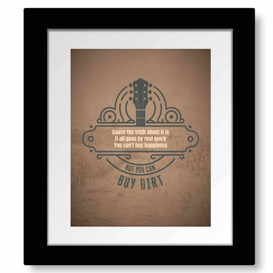 Buy Dirt by Jordan Davis - Pop Country Song Lyric Art Song Lyrics Art Song Lyrics Art 8x10 Matted / Framed Print