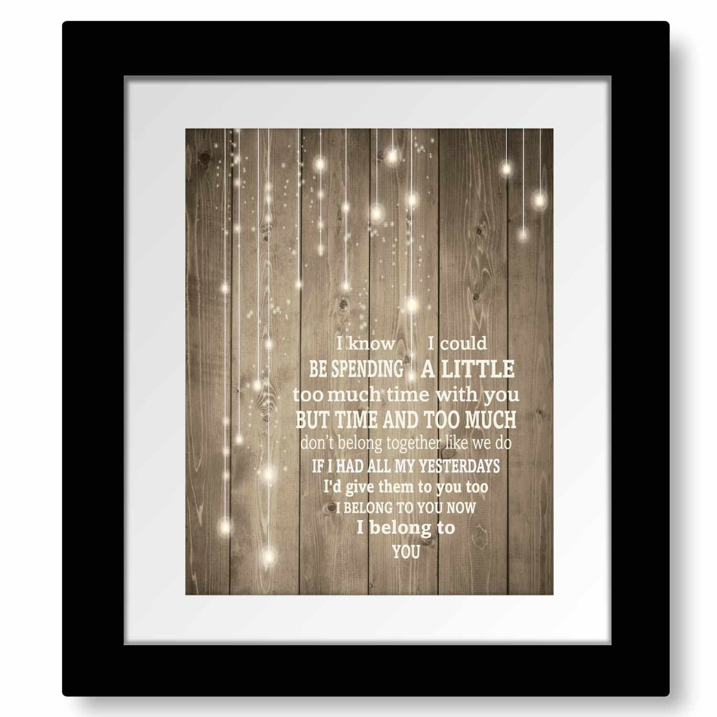 I Belong to You by Brandi Carlile - Song Lyric Art Print Song Lyrics Art Song Lyrics Art 8x10 Matted / Framed Print