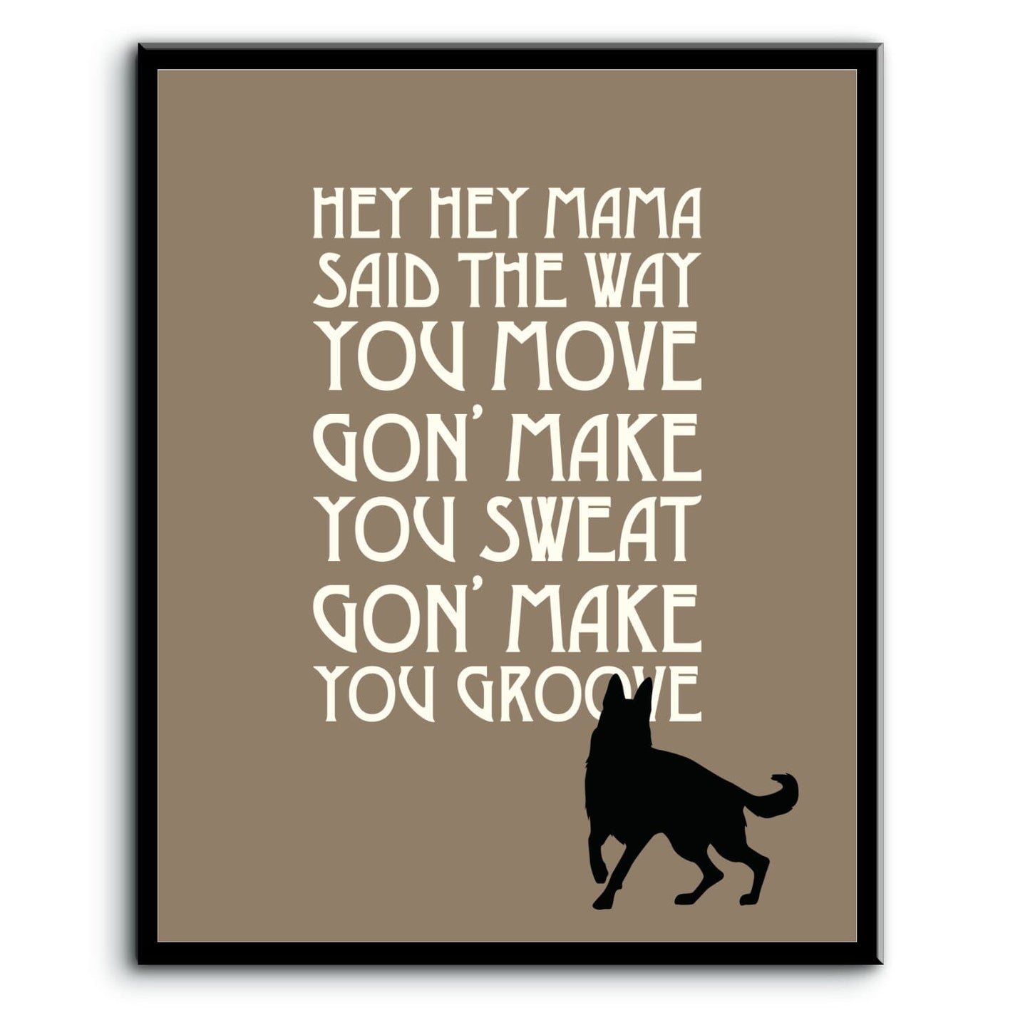 Black Dog by Led Zeppelin - Song Lyrics Art Music Quote Song Lyrics Art Song Lyrics Art 8x10 Plaque Mount