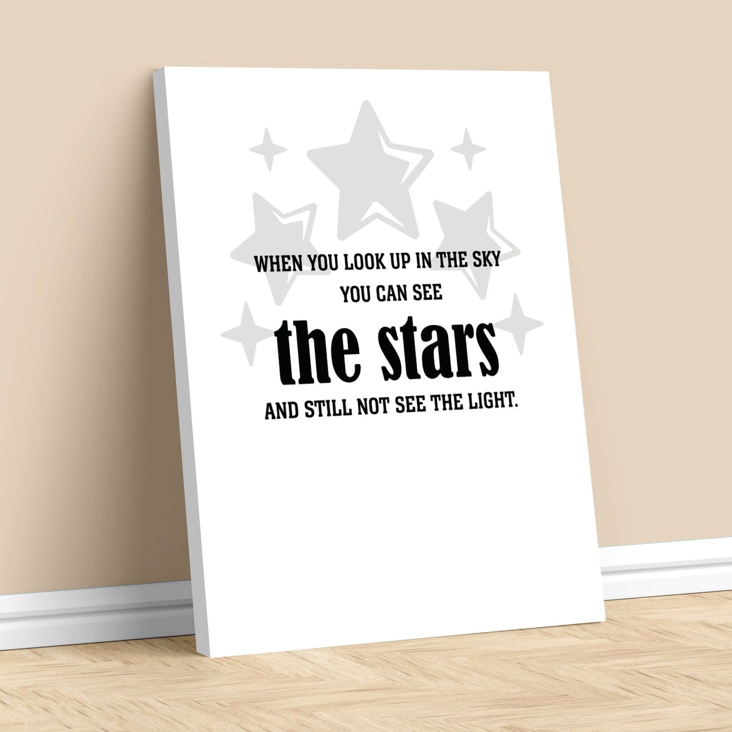 See the Stars and Still not see the Light - Wise and Witty Print Wise and Wiseass Quotes Song Lyrics Art 11x14 Canvas Wrap