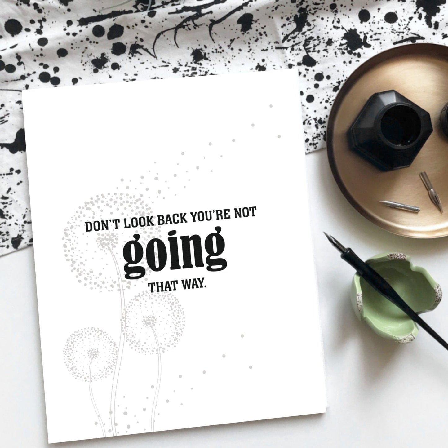 Don't Look Back You're Not Going that Way - Wise Witty Art Wise and Wiseass Quotes Song Lyrics Art 8x10 Print