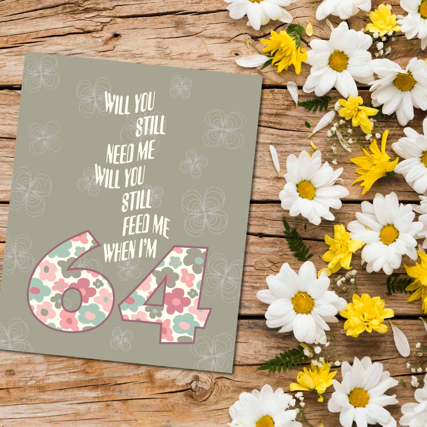 When I'm Sixty-Four 64 by the Beatles - Song Lyric Art Print Song Lyrics Art Song Lyrics Art 8x10 Unframed Print