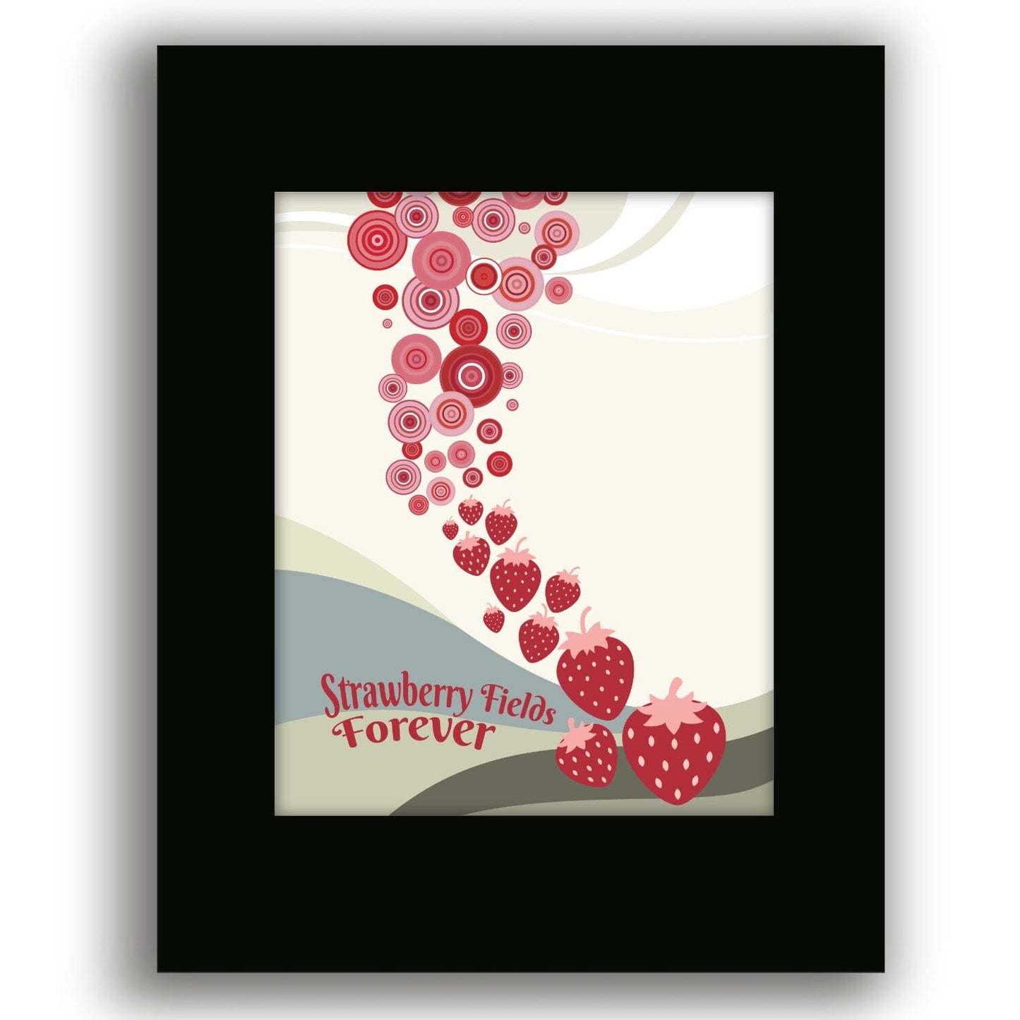 Strawberry Fields by Beatles - Song Lyric Inspired Art Print Song Lyrics Art Song Lyrics Art 8x10 Black Matted Print