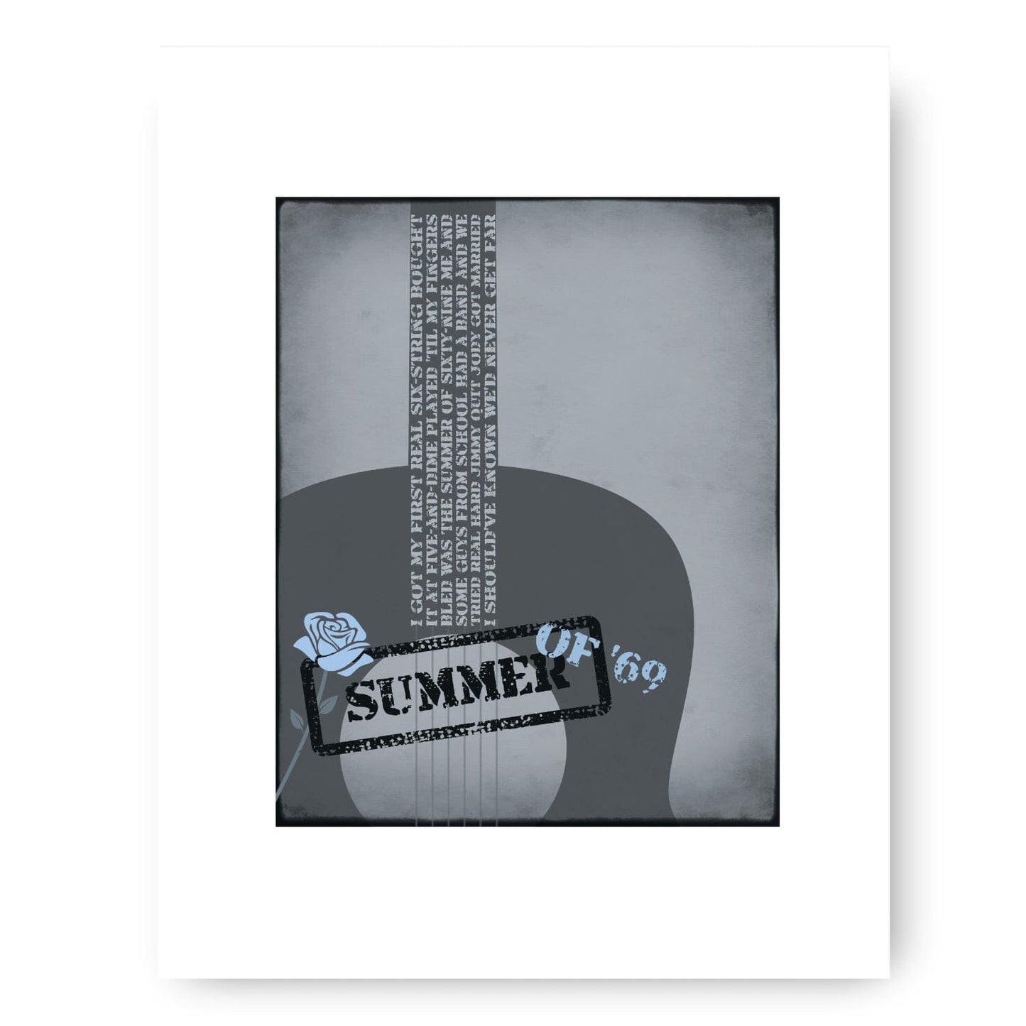 Summer of '69 by Bryan Adam - Lyric Inspired Song Lyric Art Song Lyrics Art Song Lyrics Art 8x10 White Matted Print
