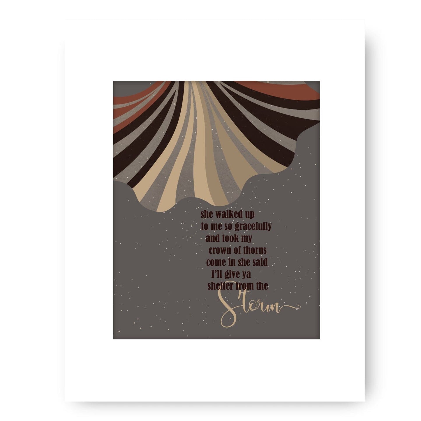 Shelter from the Storm by Bob Dylan - Rock Music Print Art Song Lyrics Art Song Lyrics Art 8x10 White Matted Print 