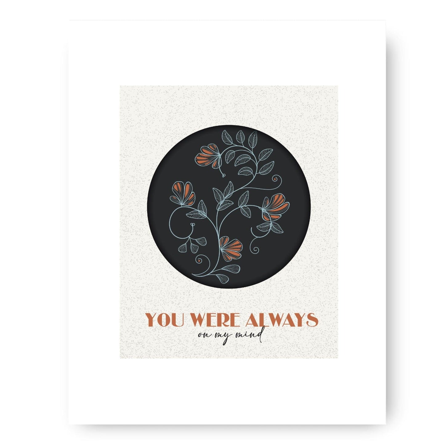 You Were Always on my Mind by Willie Nelson - Song Lyric Art Song Lyrics Art Song Lyrics Art 8x10 White Matted Print
