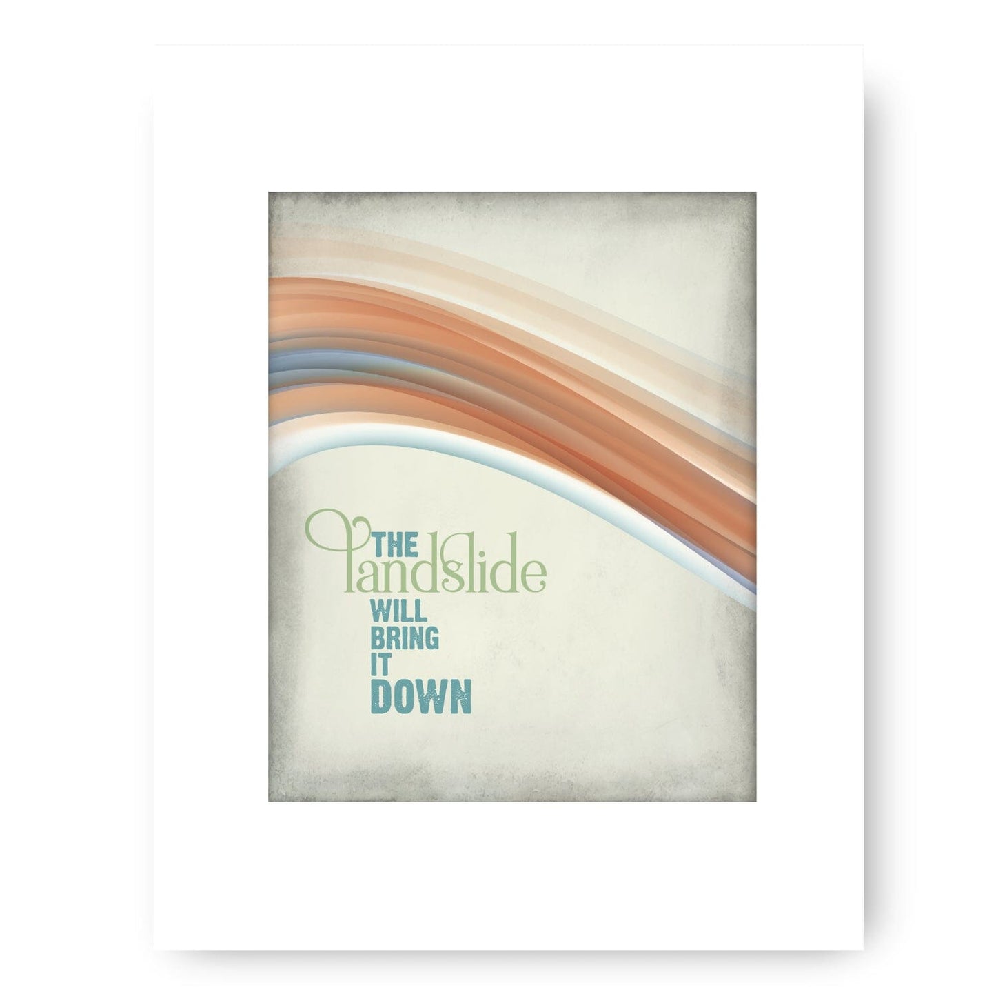 Landslide by Fleetwood Mac - Classic Rock Music Wall Print Song Lyrics Art Song Lyrics Art 8x10 White Matted Unframed Print