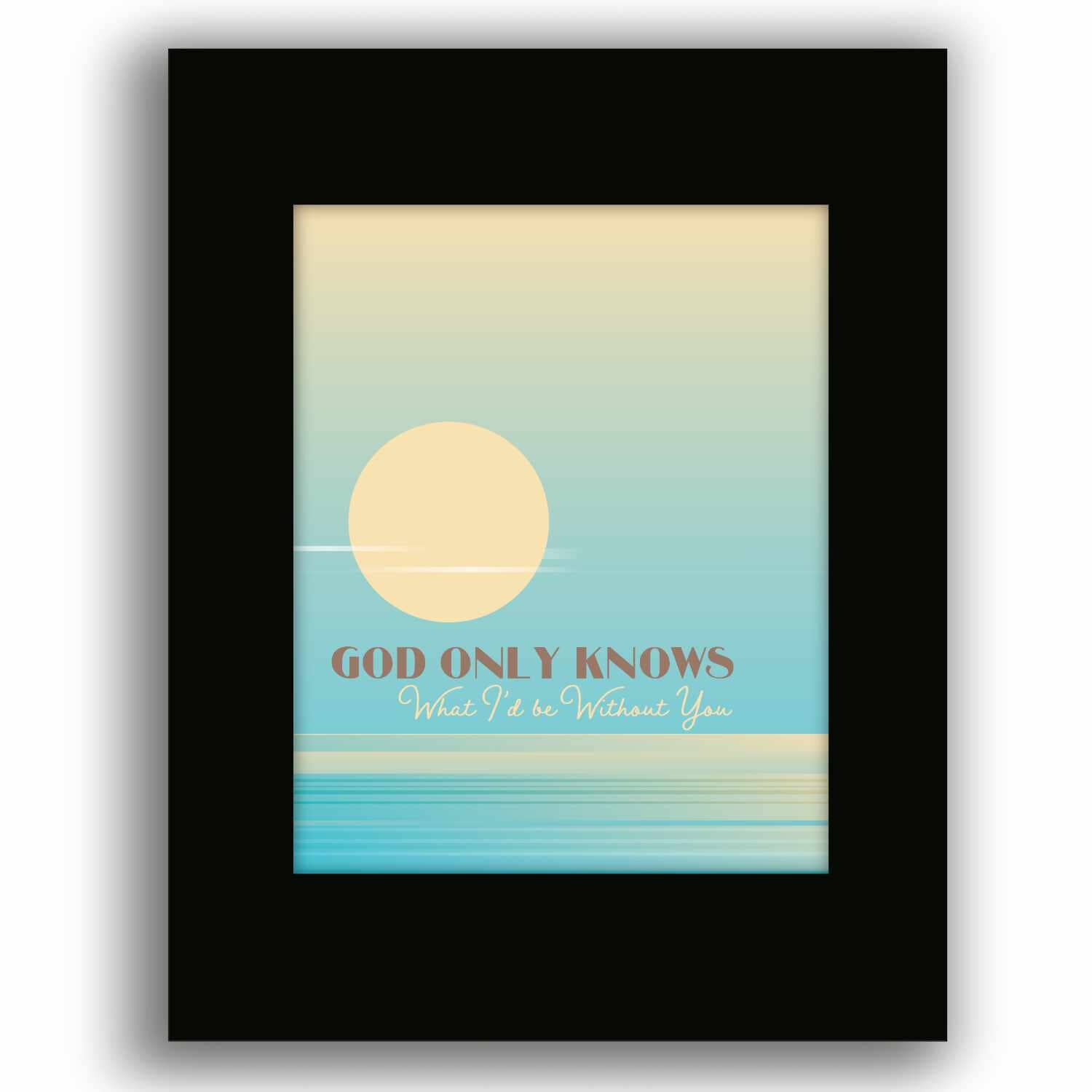 God Only Knows by the Beach Boys - Song Lyric Wall Art Song Lyrics Art Song Lyrics Art 8x10 Black Matted Print 