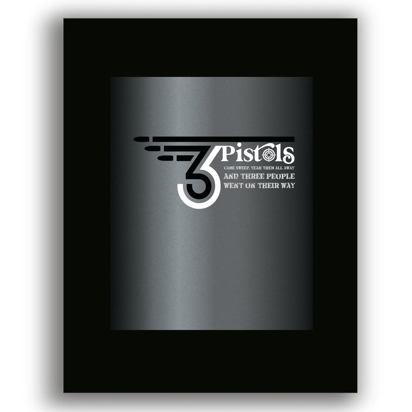 3 Pistols by the Tragically Hip - Song Lyric Wall Art Prints Song Lyrics Art Song Lyrics Art 8x10 Black Matted Unframed Print
