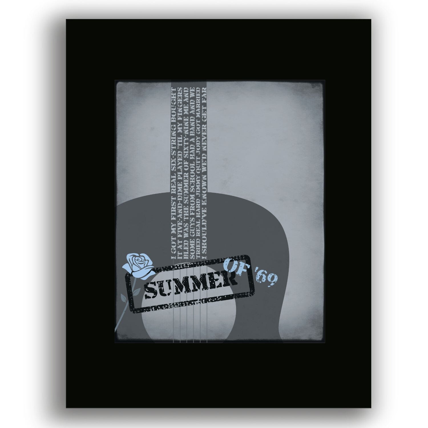 Summer of '69 by Bryan Adam - Lyric Inspired Song Lyric Art Song Lyrics Art Song Lyrics Art 8x10 Black Matted Print