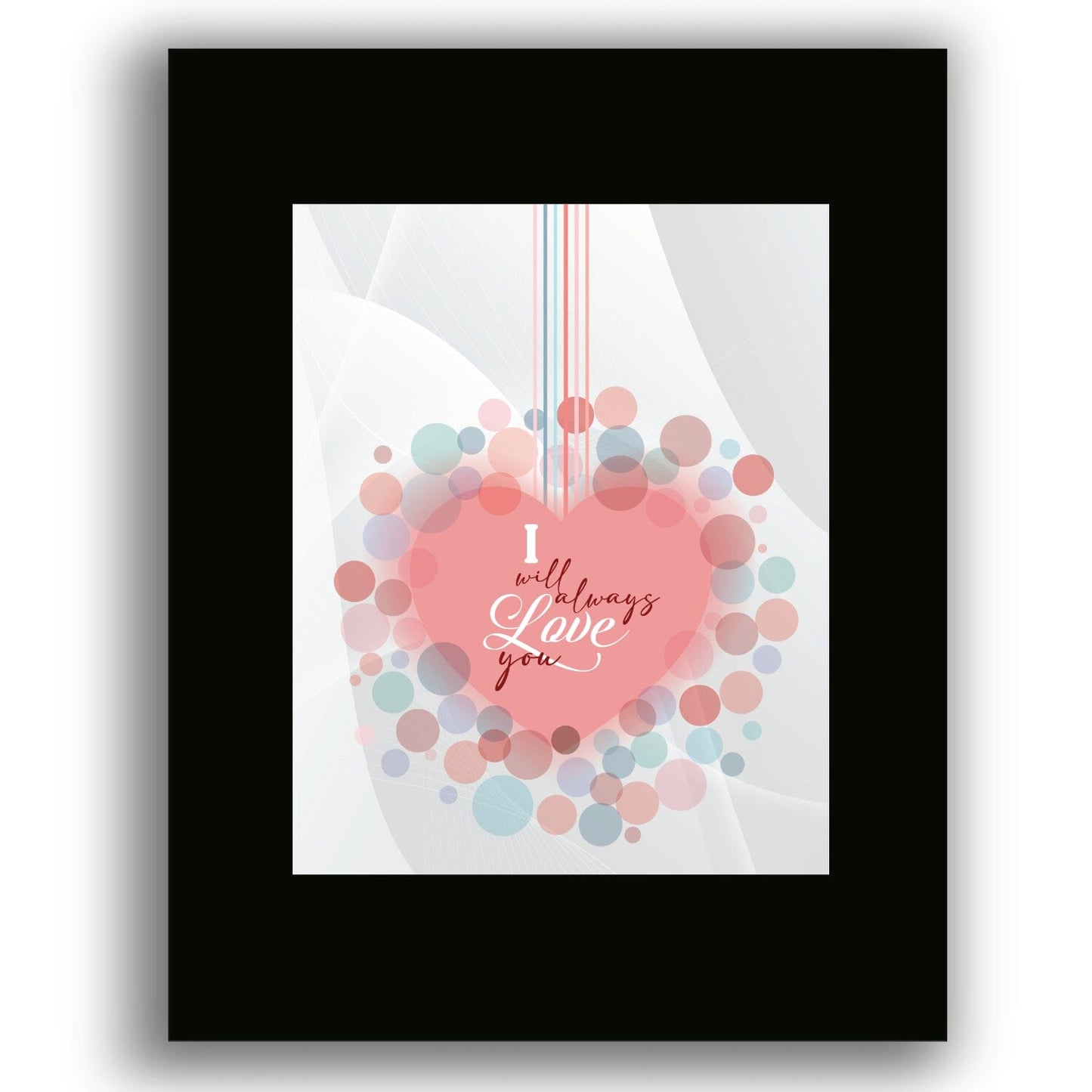 I Will Always Love You by Whitney Houston - Pop Song Art Song Lyrics Art Song Lyrics Art 8x10 Black Matted Print