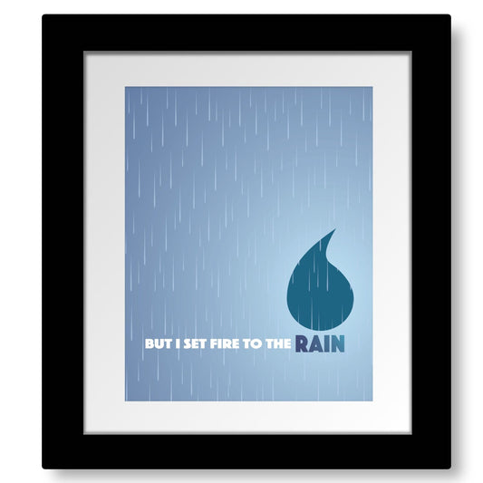 Set Fire to the Rain Adele - Song Lyric Pop Music Print Song Lyrics Art Song Lyrics Art 8x10 Matted and Framed Print