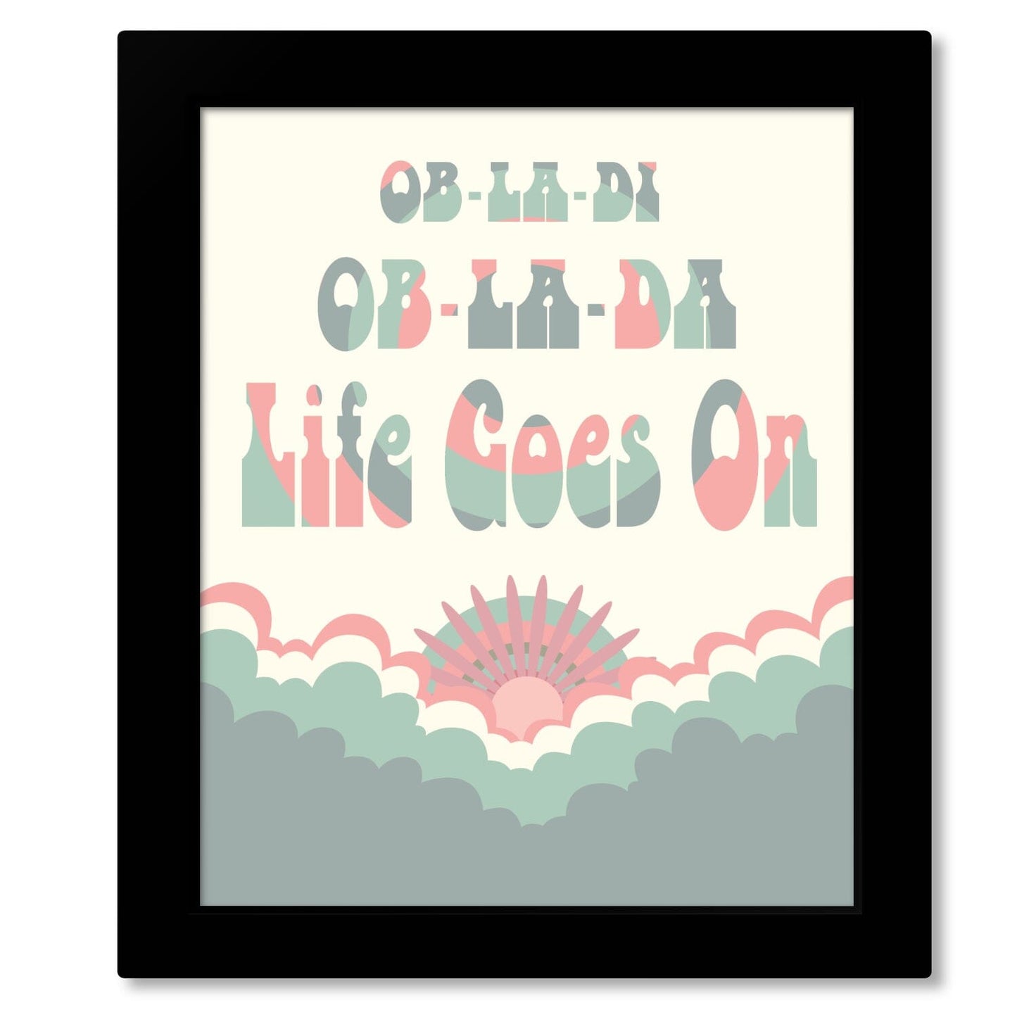 Ob-La-Di Ob-La-Da by the Beatles - Song Lyrics Music Print Song Lyrics Art Song Lyrics Art 16x20 Framed Print (without mat)