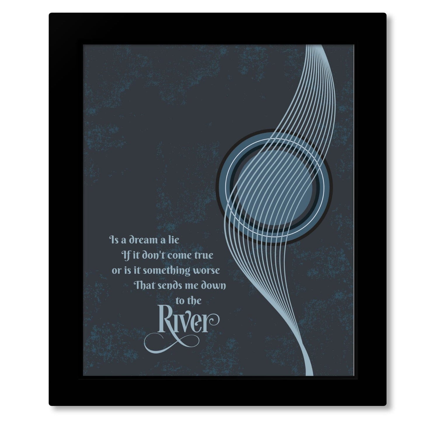 The River by Bruce Springsteen - Classic Rock Wall Artwork Song Lyrics Art Song Lyrics Art 8x10 Framed Print (without Mat)