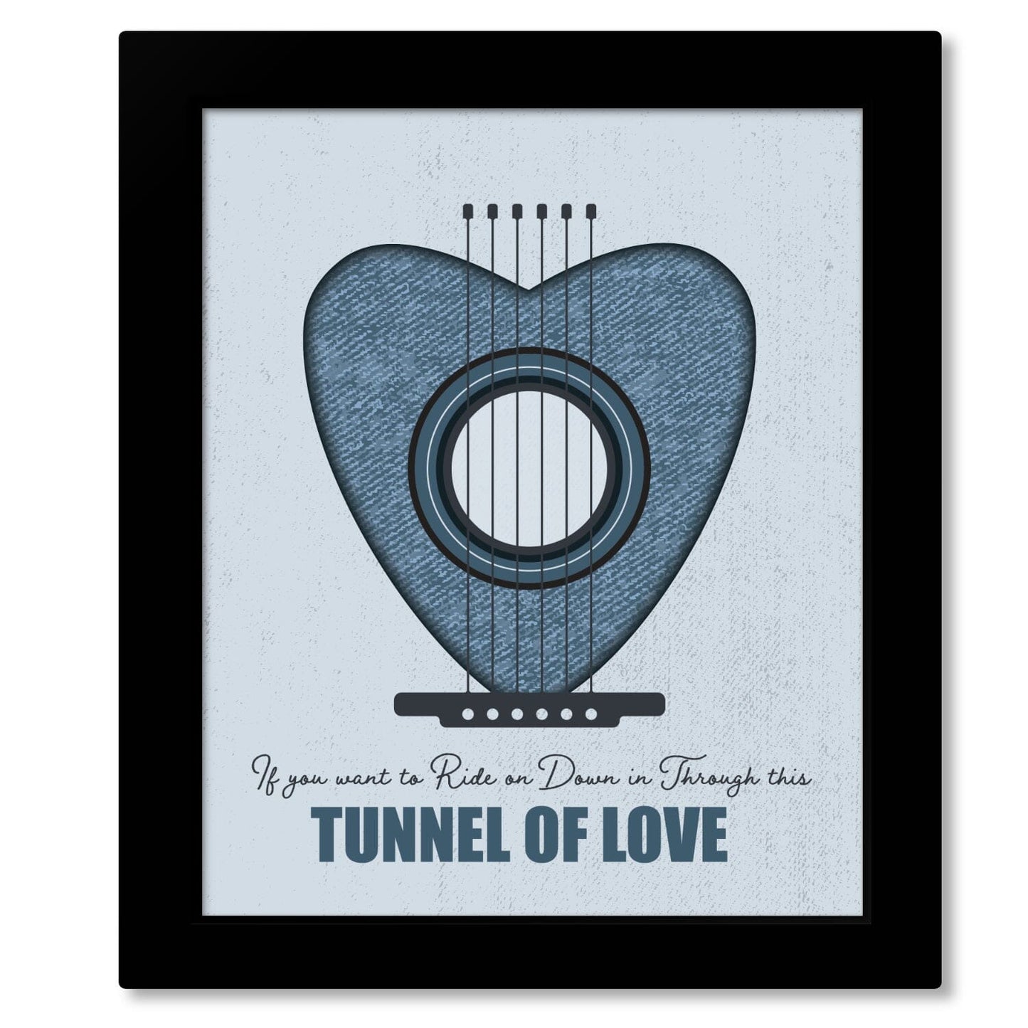 Tunnel of Love by Bruce Springsteen - Lyric Rock Music Art Song Lyrics Art Song Lyrics Art 8x10 Framed Print (without Mat)