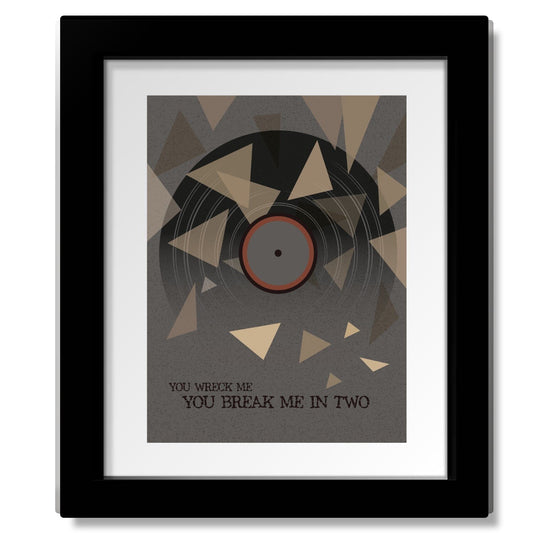 You Wreck me by Tom Petty - Song Lyrics Art Poster Print Song Lyrics Art Song Lyrics Art 8x10 Matted and Framed Print