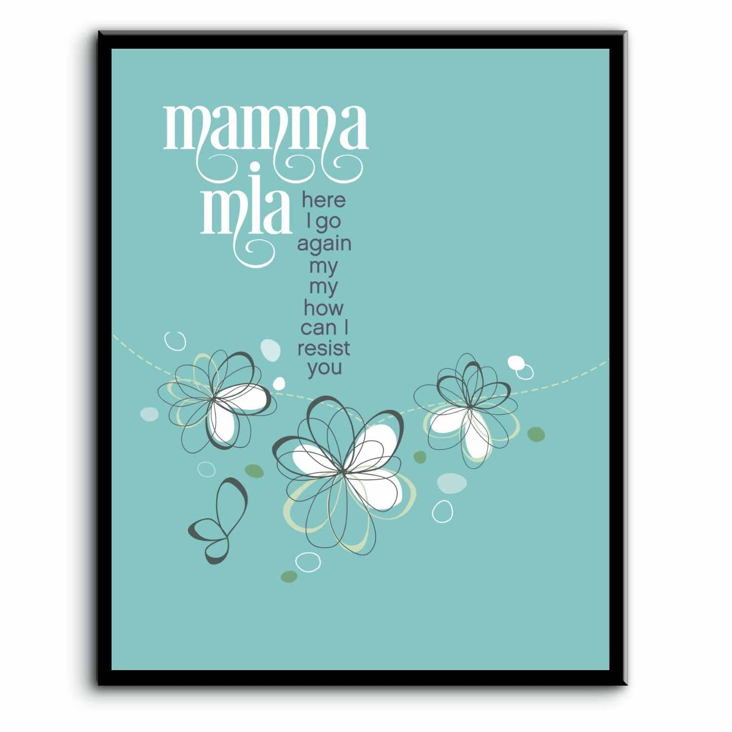 Mamma Mia by ABBA - Song Lyric Pop Music Wall Art Print Song Lyrics Art Song Lyrics Art 8x10 Plaque Mount