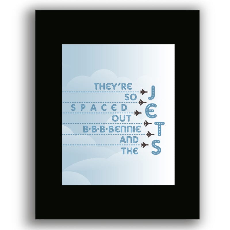 Bennie and the Jets by Elton John - Rock Music Lovers Gift Song Lyrics Art Song Lyrics Art 8x10 Black Matted Print