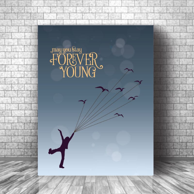 Forever Young by Rod Stewart - Classic Rock Song Lyric Art Song Lyrics Art Song Lyrics Art 16x20 Canvas Wrap
