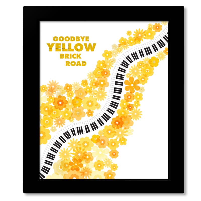 Goodbye Yellow Brick Road by Elton John - Song Lyric Print Song Lyrics Art Song Lyrics Art 8x10 Framed Print (without mat)