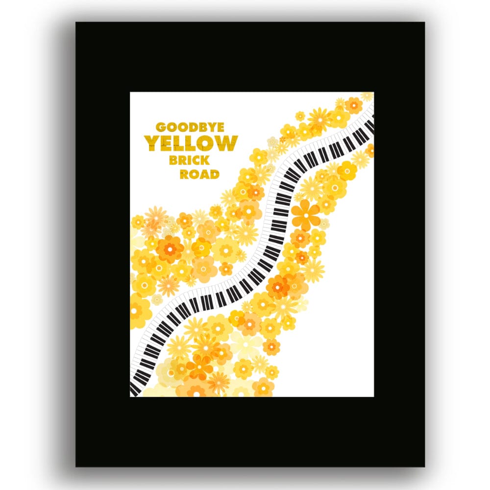Goodbye Yellow Brick Road by Elton John - Song Lyric Print Song Lyrics Art Song Lyrics Art 8x10 Black Matted Unframed Print