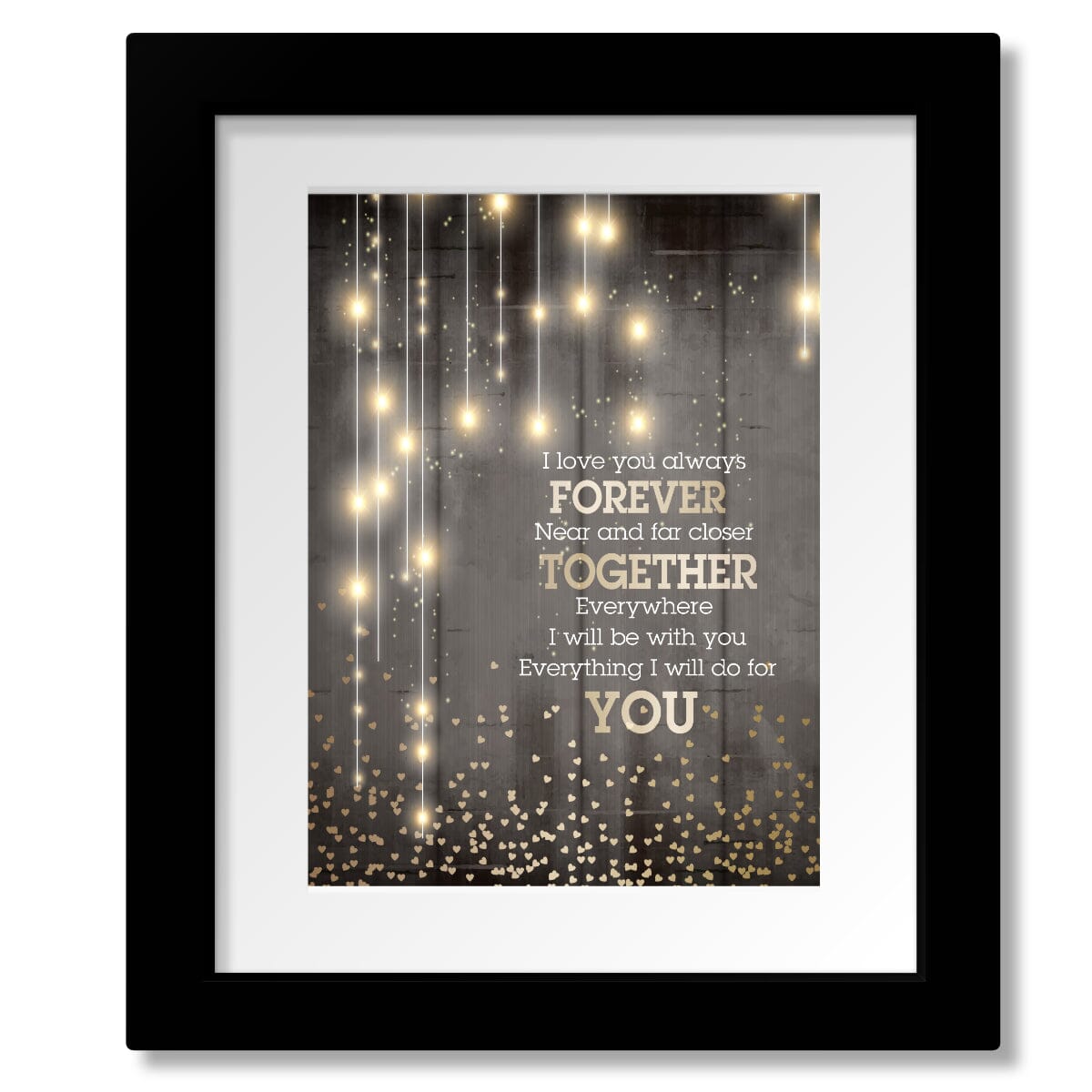 I Love You Always Forever - Donna Lewis Pop Song Lyric Print Song Lyrics Art Song Lyrics Art 8x10 Matted and Framed Print
