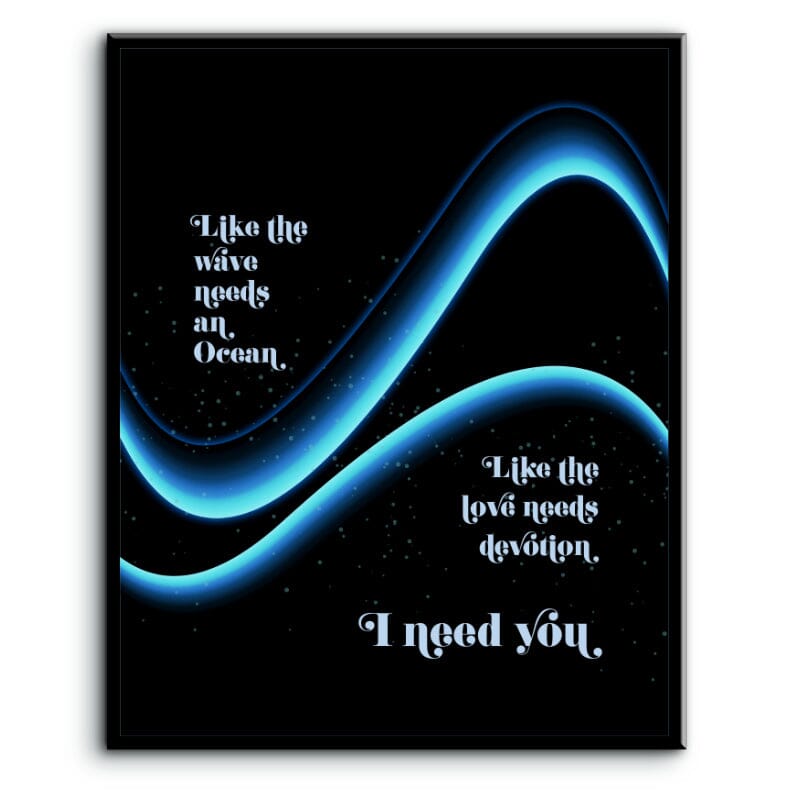 I Need You by Armin Van Burin - Lyrically Inspired Pop Art Song Lyrics Art Song Lyrics Art 8x10 Plaque Mount