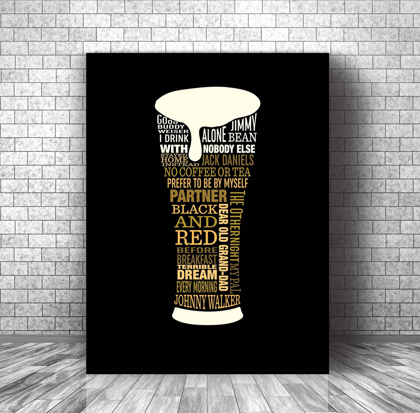 I Drink Alone by George Thorogood - 80s Lyric Art Print Song Lyrics Art Song Lyrics Art 11x14 Canvas Wrap