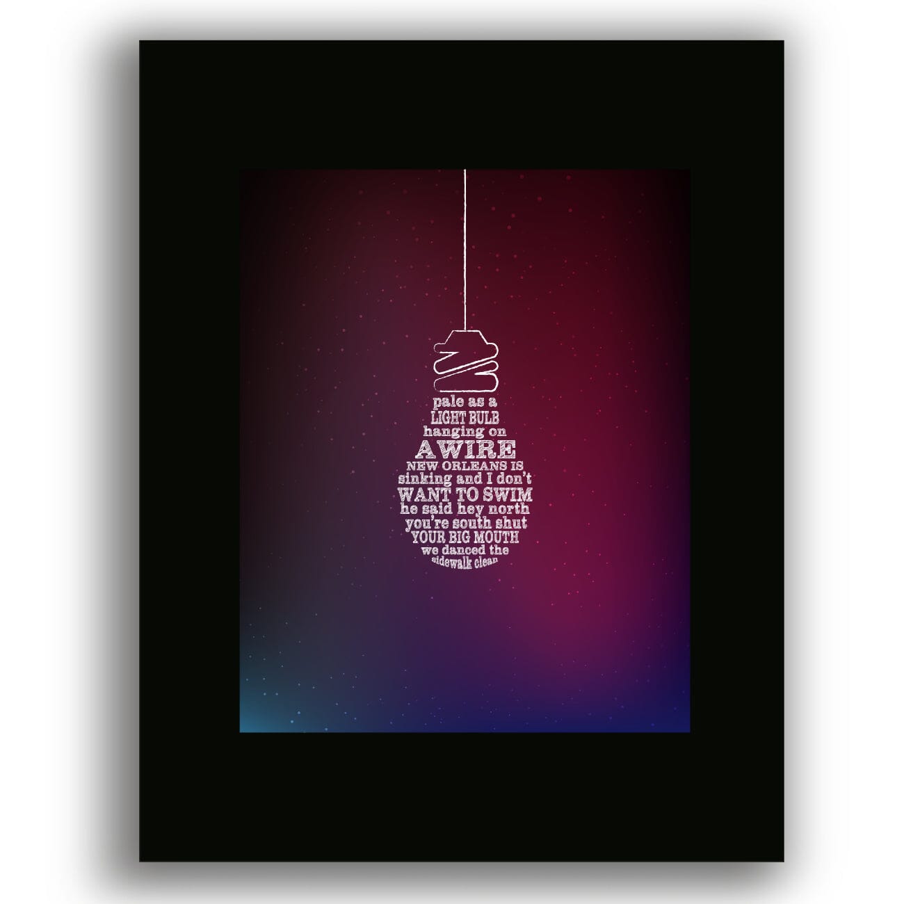 New Orleans is Sinking by Tragically Hip - Song Lyric Print Song Lyrics Art Song Lyrics Art 8x10 Black Matted Unframed Print