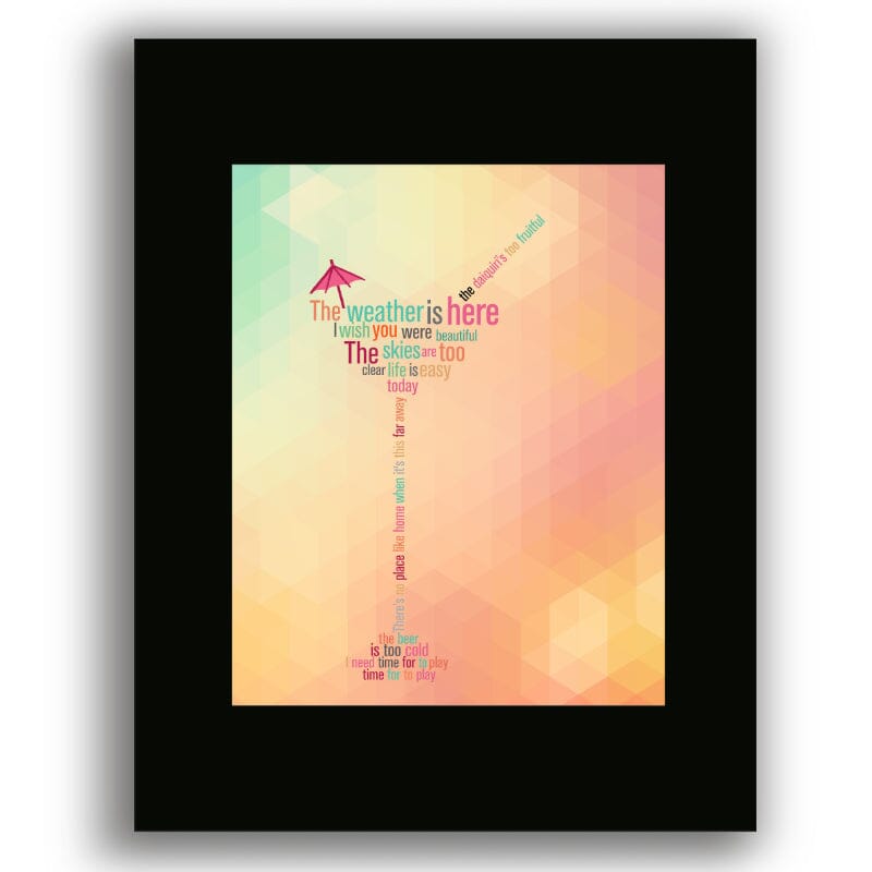 Weather is Here Wish you were Beautiful by Jimmy Buffett Art Song Lyrics Art Song Lyrics Art 8x10 Black Matted Print