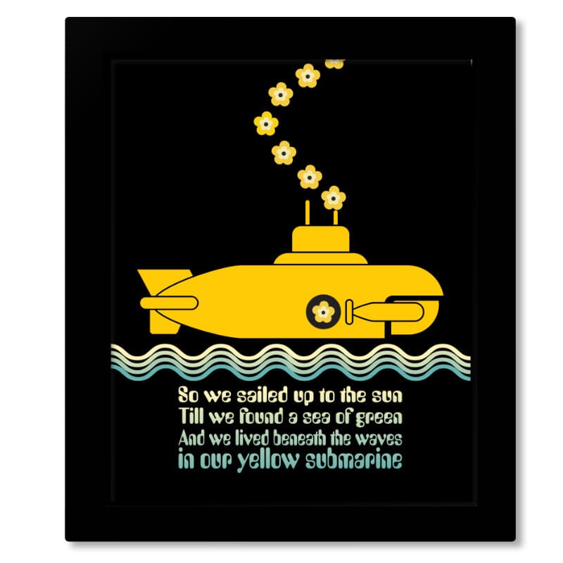 Yellow Submarine by the Beatles - Print Song Lyric Music Art Song Lyrics Art Song Lyrics Art 8x10 Framed Print (without mat) 
