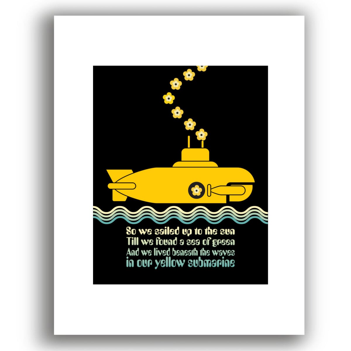 Yellow Submarine by the Beatles - Print Song Lyric Music Art Song Lyrics Art Song Lyrics Art 11x14 White Matted Print