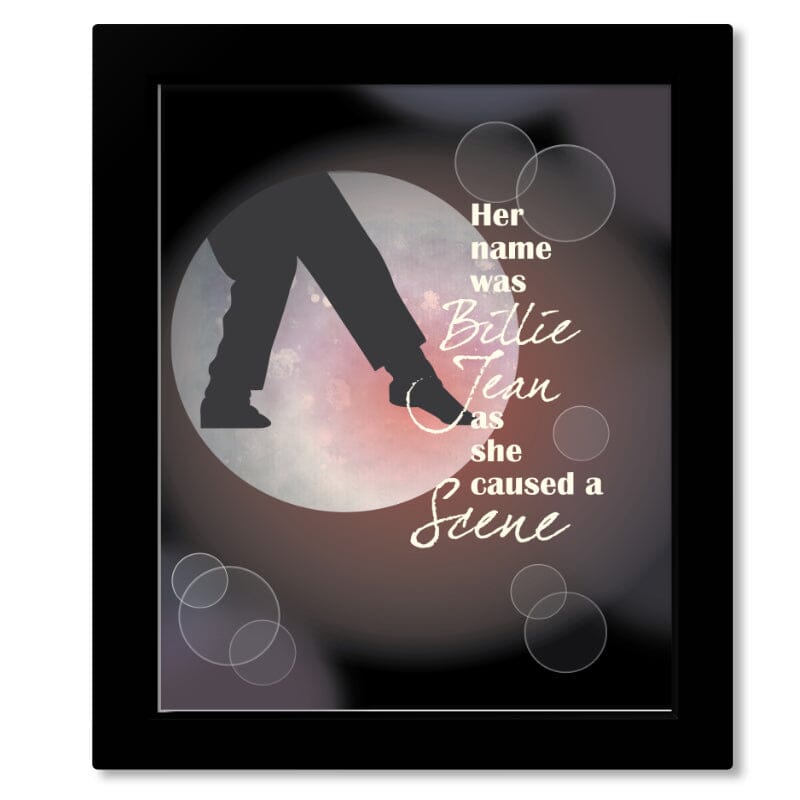 Billie Jean by Michael Jackson - 80s Song Lyric Artwork Print Song Lyrics Art Song Lyrics Art 8x10 Framed Print (without Mat)