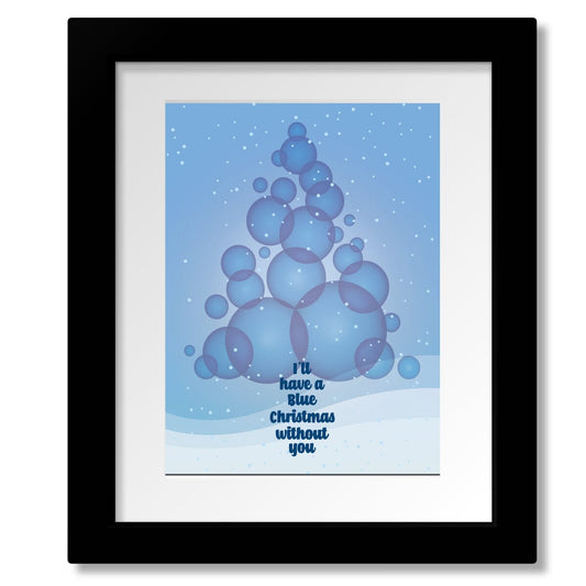 Blue Christmas by Elvis Presley - Lyric Inspired Art Print Song Lyrics Art Song Lyrics Art 8x10 Matted and Framed Print