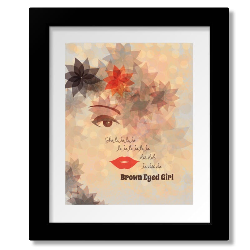 Brown Eyed Girl by Van Morrison - Rock Music Lyric Art Print Song Lyrics Art Song Lyrics Art 8x10 Matted and Framed Print