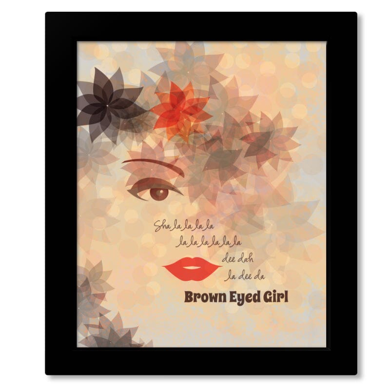 Brown Eyed Girl by Van Morrison - Rock Music Lyric Art Print Song Lyrics Art Song Lyrics Art 8x10 Framed Print (without mat)