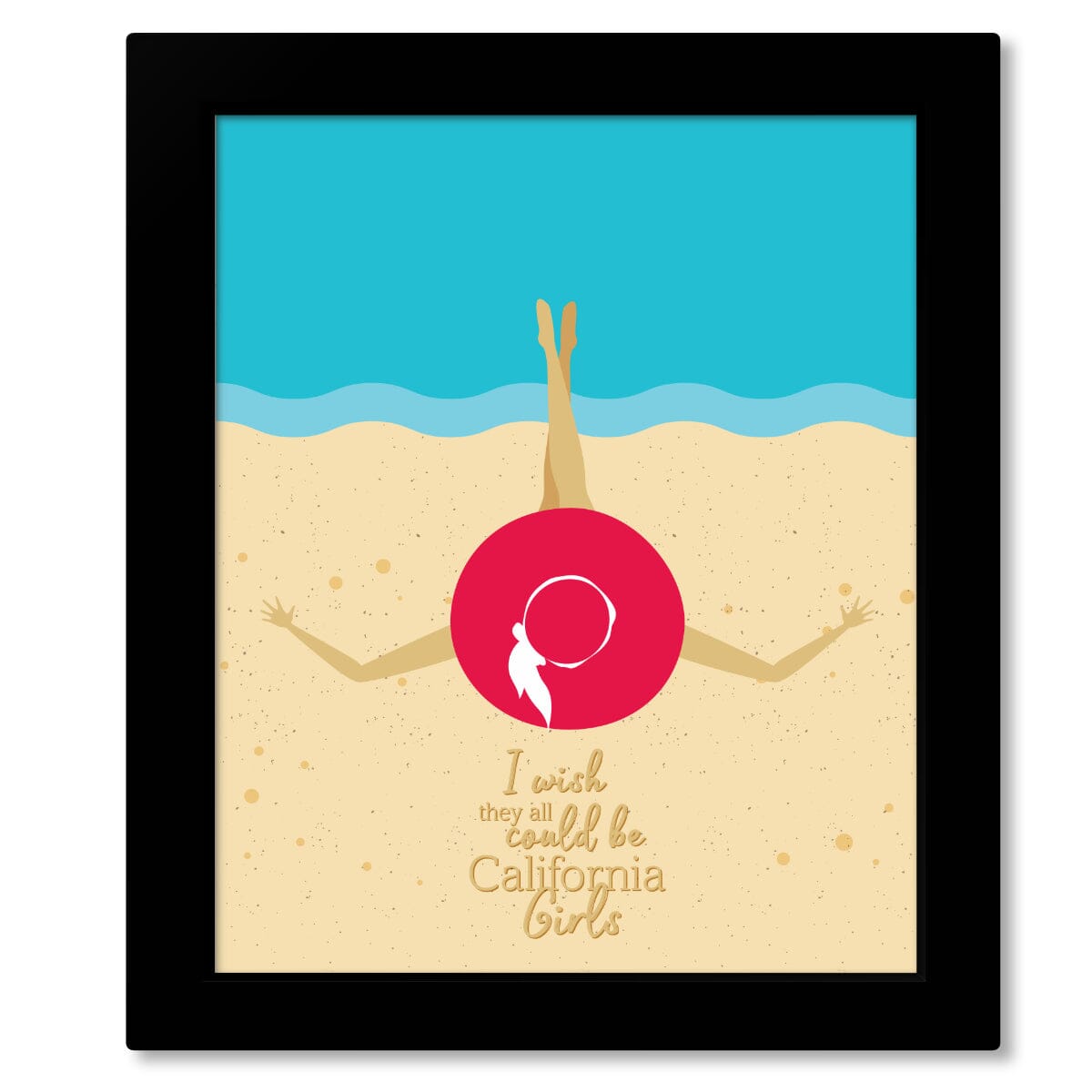 California Girls by Beach Boys - Music Lyric Poster Art Song Lyrics Art Song Lyrics Art 8x10 Framed Print (without mat)