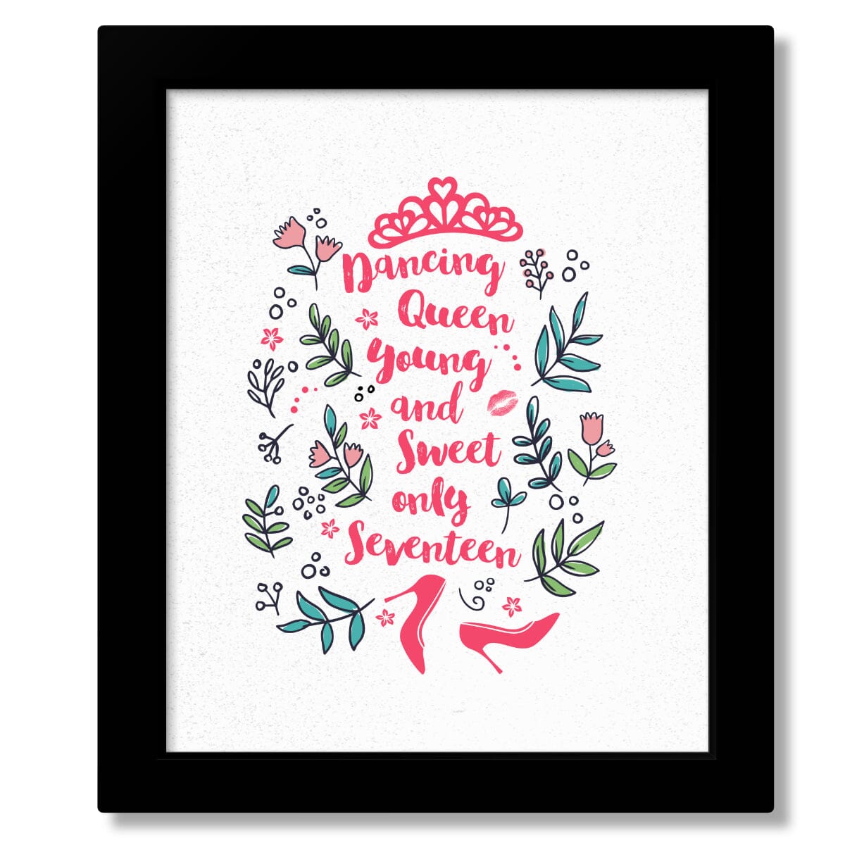 Dancing Queen by ABBA - Song Lyric Art Music Quote Print Song Lyrics Art Song Lyrics Art 8x10 Framed Print (without mat)