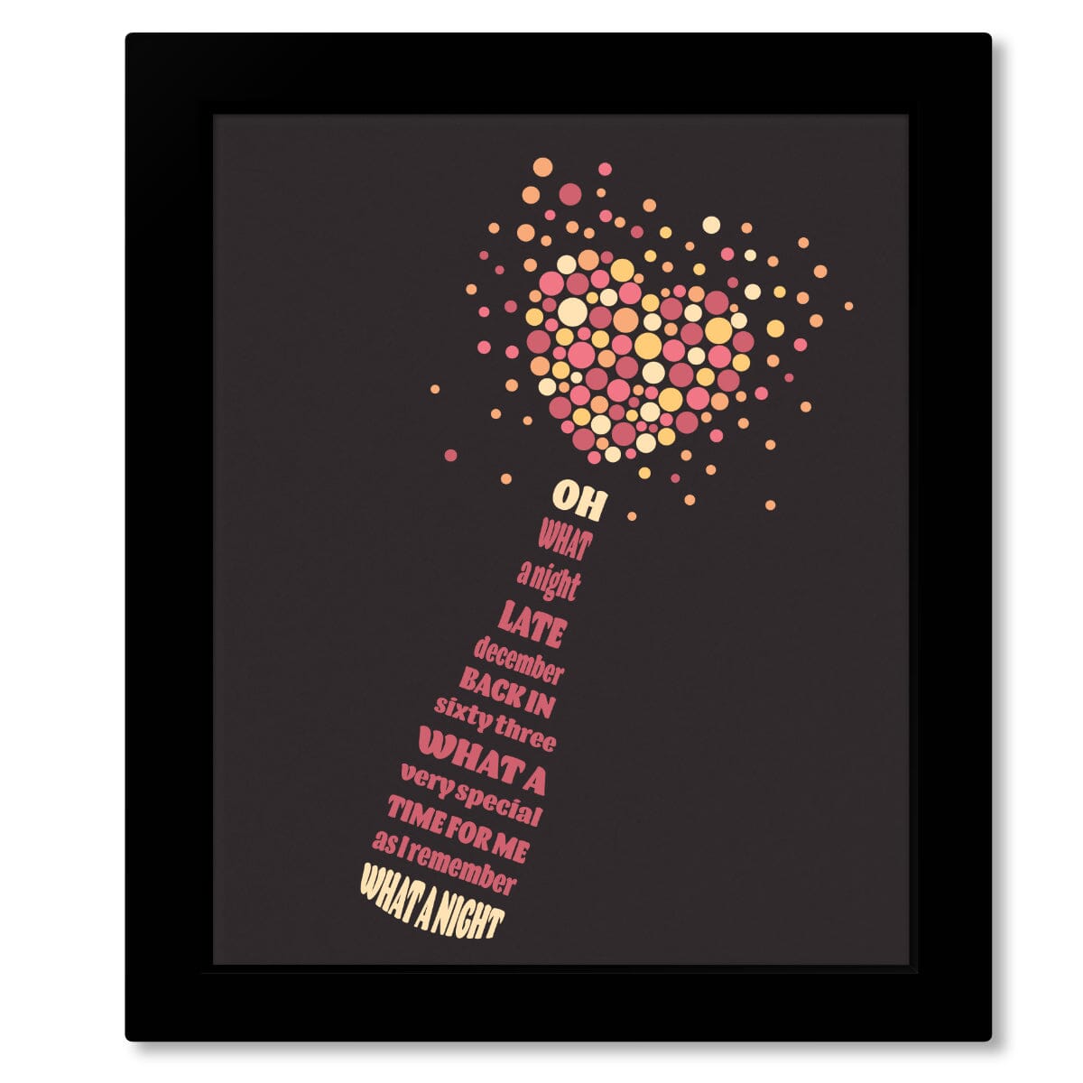 December 1963 by The Four Seasons - Song Lyric 70s Music Art Song Lyrics Art Song Lyrics Art 8x10 Framed Print (without mat)