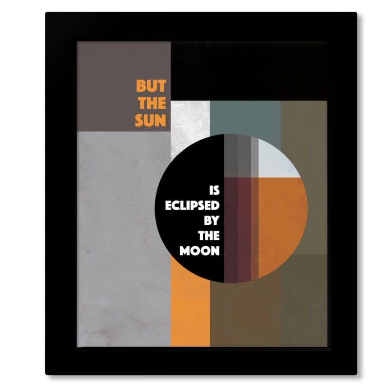 Eclipse by Pink Floyd - Lyric Song Wall Decor Artwork Print Song Lyrics Art Song Lyrics Art 8x10 Framed Print (without mat)