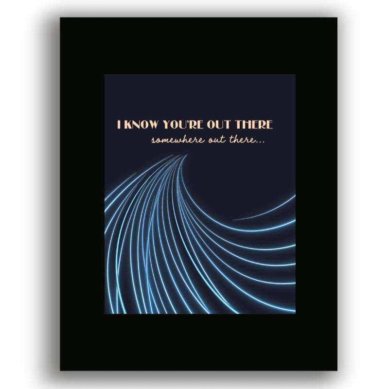 Somewhere Out There by Our Lady Peace - Pop Song Lyric Art Song Lyrics Art Song Lyrics Art 8x10 Black Matted Print