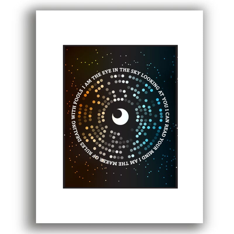 Eye in the Sky by Alan Parsons Project - 80s Song Lyric Art Song Lyrics Art Song Lyrics Art 8x10 White Matted Print