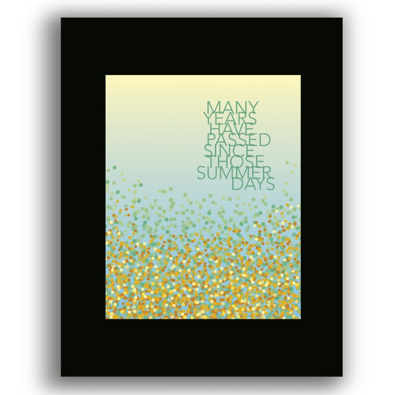 Fields of Gold by Sting - 80s Song Lyric Art Print Decor Song Lyrics Art Song Lyrics Art 8x10 Black Matted Print